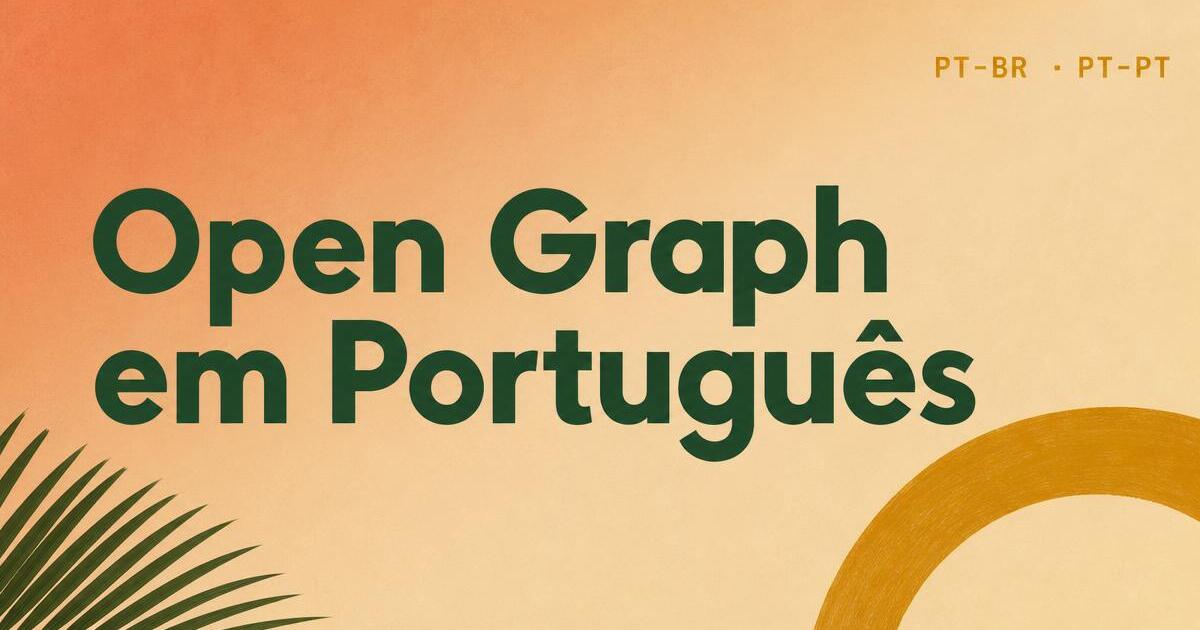 Portuguese Open Graph card example — deep forest green geometric headline on warm sand background